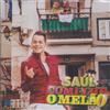 Saul Saul - Comi-lhe O Melao 2015