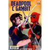 DEADPOOL C GAMBIT - LA C STA PER CONTRO - MARVEL ICON 31 - PANINI COMICS - NUOVO