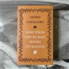 OGNI VOLTA CHE MI BACI MUORE UN NAZISTA - GUIDO CATALANO 2026 SEM