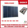 PANNELLO SOLARE FOTOVOLTAICO CELLE SILICIO DA 10W A 200W WATT 12V BATTERIA 100W
