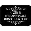 Fun This is My Happy Place Tappetino Antiscivolo per Uso per anteriore o Porti