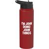 John Name Funny Joke Lover Birthday Desi Sono John facendo cose divertenti a John Stainless Steel Insulated Water Bottle