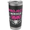 Project Manager Designs for Project Mana Project Manager Mamma Il Project Management Project Manager Bicchiere termico in acciaio inox doppia parete