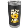 Mac And Cheese Lover Gifts Sono 50% Mac e 50% Cheese Foodie Humor Bicchiere termico in acciaio inox doppia parete