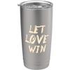 Let Love Win Messaggio motivante - Let Love Win - Lettering positivo Bicchiere termico in acciaio inox doppia parete