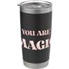 You Are Magic far conoscere alla gente la magia che è in loro. Bicchiere termico in acciaio inox doppia parete