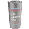 Nao Nice Naughty Christmas Name Funny Simpatica Birichina Natale Nao Maglione Brutto Bicchiere termico in acciaio inox doppia parete