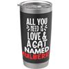 Mulberry Cat Name GIfts Design con nome gatto gelso - All You Need is Love! Bicchiere termico in acciaio inox doppia parete