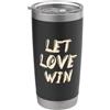 Let Love Win Messaggio motivante - Let Love Win - Lettering positivo Bicchiere termico in acciaio inox doppia parete