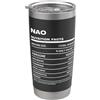 Nao Nutrition Facts Name Funny Birthday Nao Dichiarazione Nutrizionale Nome Divertente Bicchiere termico in acciaio inox doppia parete