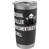 Funny Serial Killer Documentaries And Ch Carino documentari serial killer e Chill True Crime Lovers Bicchiere termico in acciaio inox doppia parete