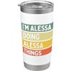 Personalized Gift Ideas Alessa Citazione personalizzata divertente I'm Alessa Doing Alessa Things Bicchiere termico in acciaio inox doppia parete