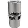 Drum Life Funny Shop Drum Life Frase divertente per il batterista Bicchiere termico in acciaio inox doppia parete
