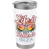 Ibiza Souvenir / Ibiza Island Beach Reso Souvenirs di Ibiza/«La vita è migliore a Ibiza!» Design per le vacanze Bicchiere termico in acciaio inox doppia parete