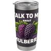 Mulberry Fruit Lover Retro Humor Gift Talk to me about gelso divertente retrò frutta vintage anni '80 Bicchiere termico in acciaio inox doppia parete