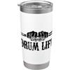 Drum Life Funny Shop Drum Life Frase divertente per il batterista Bicchiere termico in acciaio inox doppia parete
