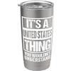 Funny Patriotic United States America Gi It's A United States Thing You Wouldn't Understand USA Bicchiere termico in acciaio inox doppia parete