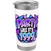 Party Like It's 1999 Festa come la sua 1999 - Design KB-26-1009 - Funky Refresh PBP Bicchiere termico in acciaio inox doppia parete