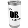 Funny PhD Graduation Gear Dottorando in medicina è davvero divertente La nuova laurea in dottorato Bicchiere termico in acciaio inox doppia parete