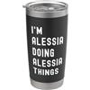Being Alessia Birthday Name Funny Sono Alessia Que Fa Cose di Alessia Bicchiere termico in acciaio inox doppia parete