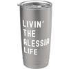 Alessia Living The Alessia Life Birthday Alessia che vive la vita di Alessia Nome Divertente Bicchiere termico in acciaio inox doppia parete