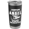 Mother And Daughter Funny Mothers Day I Asked God For An Angel He Sent Me My Daughter Mothers Day Bicchiere termico in acciaio inox doppia parete