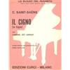 EDIZIONI CURCI - MILANO Il cigno dal carnaval - Saint - Saens - Des Animaux - Guyllar - Curci