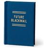 Galison Future Blackmail Tiny Diary