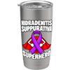 Hidradenitis Suppurativa HS Awareness Hidradenitis Suppurativa Superhero HS Consapevolezza Bicchiere termico in acciaio inox doppia parete