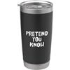 Funny Humor Jokes Text Funny You Know Sh Fai finta di conoscere umorismo Messaggio di testo divertente Citazioni umoristiche divertenti Bicchiere termico in acciaio inox doppia parete