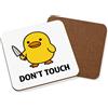 Gift Base Sottobicchiere Divertente Don't Touch Duck Meme In Regalo Per Insegnante Papà