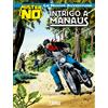 Mister No Le Nuove Avventure N° 7 - Intrigo a Manaus - Bonelli - ITA #MYCOMICS
