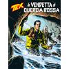 Tex N° 737 - La Vendetta di Quercia Rossa - Sergio Bonelli Editore - ITALIANO
