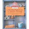 LIBRO L' ALMANACCO DEL BUON VIVERE - BARBANERA