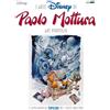 L'ARTE DISNEY DI PAOLO MOTTURA - ART PORTFOLIO Panini Disney
