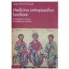 Medicina antroposofica familiare