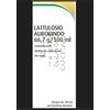 Aurobindo Pharma Lattulosio Aur 66,7 G/100 Ml Soluzione Orale, 180ml
