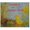 Gestalten mit farbiger Wolle