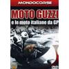 Cinehollywood Moto Guzzi e le moto italiane da GP (Mondocorse Collection)