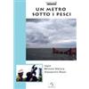 Ermitage Un metro sotto i pesci