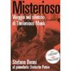 Feltrinelli Misterioso - Viaggio nel silenzio di Thelonious Monk (DVD + Libro)