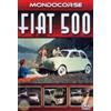 Cinehollywood Fiat 500 (Mondocorse Collection)