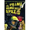 Sinister Film Il primo uomo dello spazio (Sci-Fi d'Essai # 1)