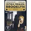Cult Media Ultima fermata Brooklyn