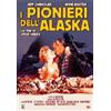 DNA I Pionieri dell'Alaska