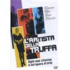 Multivision L'artista della truffa