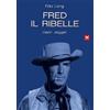Kinos Fred il ribelle