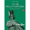 Kinos Le vie della fortuna