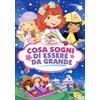20th Century Studios Fragolina Dolcecuore - Cosa sogni di essere da grande
