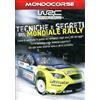 Cinehollywood Tecniche e segreti del Mondiale Rally